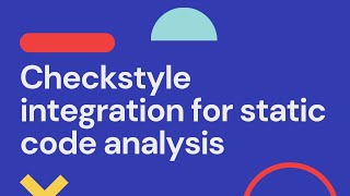 configuration of checkstyle maven plugin for java code quality static analysis [upl. by Dennison]