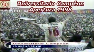 Lo que no se vio Universitario Campeón Apertura 1998 Goles en Acción Mauro Cantoro [upl. by Elsie]