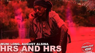 Muni Long August Alsina  Hrs And Hrs⏱Lyrics [upl. by Luci]