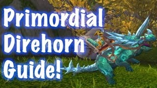 Primordial Direhorn Mount Guide Drops Twice in 2 kills [upl. by Ladnik]