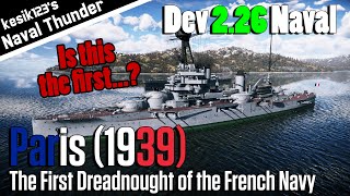 War Thunder Dev 226 French Navy  Paris 1939：Courbet Class Battleship [upl. by Holms]