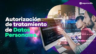 Autorización y tratamiento de Datos Personales [upl. by Eitsirhc]