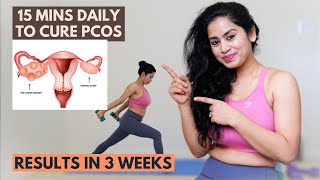 PCOS Workout 15 Mins a Day  Cure PCOD With Easy Home Workout  सिर्फ १५ मिनट लगाएं PCOS के लिए [upl. by Ettelra522]