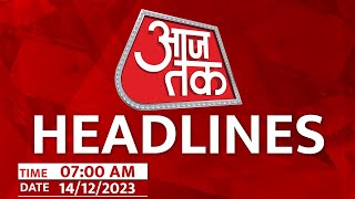 Top Headlines Of The Day Parliament Security Breach  Congress  Rajasthan Oath Ceremony  Aaj Tak [upl. by Akirdnahs]