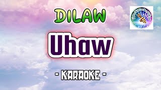 Uhaw  Dilaw karaoke tagalog karaoke song OPM [upl. by Corvin550]