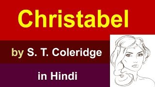 Christabel by Samuel Taylor Coleridge in Hindi  summary Explanation and full analysis [upl. by Hauge]