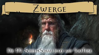 SchelmSchau 170 Zwerge [upl. by Neeluqcaj503]