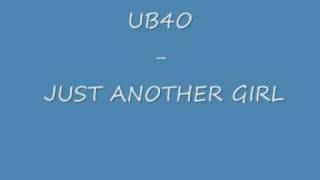 UB40  Just Another Girl [upl. by Jolda]