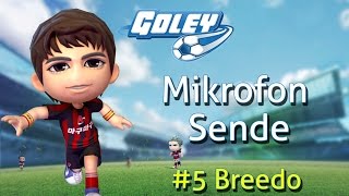 Goley Joygame  Mikrofon Sende Beşincisi Breedo [upl. by Ilbert]