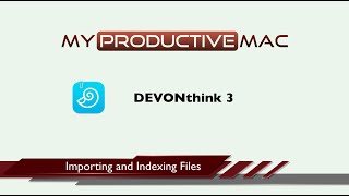 Importing and Indexing Files in DEVONthink [upl. by Staci]