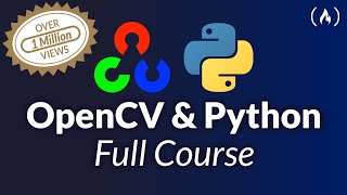 OpenCV Course  Full Tutorial with Python [upl. by Attekal]