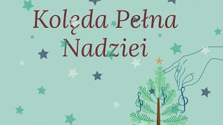 „Kolęda Pełna Nadziei” 1  Koncert Kolęd [upl. by Dis]