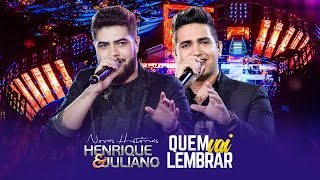 Henrique e Juliano  Quem Vai Lembrar  DVD Novas Histórias  Ao vivo em Recife [upl. by Stanzel630]