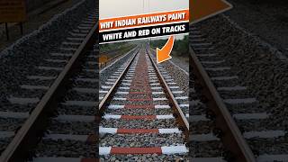 🚨Why Indian Railways paint white and red on tracks indianrailways railway india [upl. by Ecallaw]