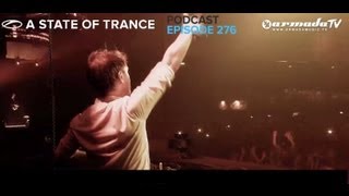 Armin van Buurens A State Of Trance Official Podcast Episode 276 [upl. by Netnerb]