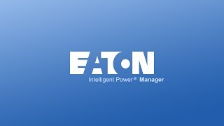 EATON Intelligent Power Manager Monitoreo de UPS Software [upl. by Valry]