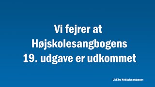 LIVE fra Den nye højskolesangbog [upl. by Layney]