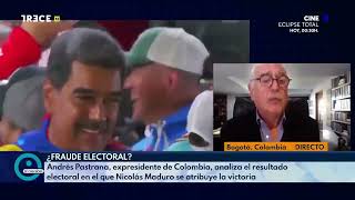 EX PRESIDENTE DE COLOMBIA ANDRÉS PASTRANA PIDE A NICOLÁS MADURO RESPETAR LOS RESULTADOS ELECTORALES [upl. by Ramas130]