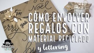 Cómo Envolver Regalos de Navidad Con Material Reciclado Y Lettering [upl. by Lebasy]