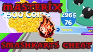 SPECIAL MASTERIX SMASHKARTS CHEAT  by Masterix [upl. by Eseerahs494]