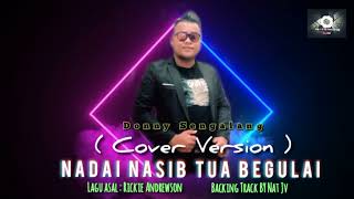 Nadai Nasib Tua Begulai  Donny Sengalang  Cover Version 2023 [upl. by Betsy]