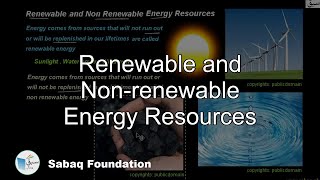 Renewable and Nonrenewable Energy Resources General Science Lecture  Sabaqpk [upl. by Ylesara]