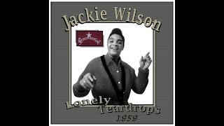 Jackie Wilson  Lonely Teardrops 1959 [upl. by Aserret]