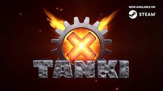 Tanki X теперь в Steam [upl. by Fritze20]