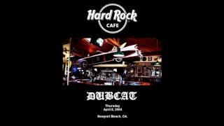 Dubcat  Live at Hard Rock Cafe  Newport Beach CA  April 8th 2004 [upl. by Gutow]