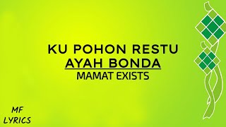 Mamat Exists  Ku Pohon Restu Ayah Bonda Lirik [upl. by Haeckel]