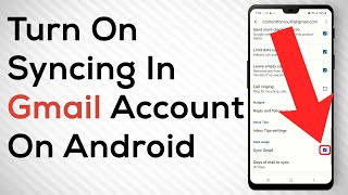 How To Turn On Syncing In Gmail On Android [upl. by Winton]