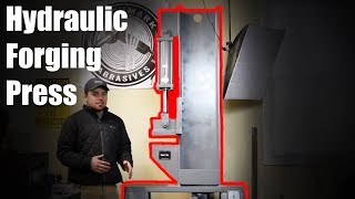 How to Build a Hydraulic Forging Press [upl. by Acira]