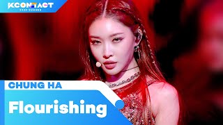 CHUNG HA 청하  flourishing｜ KCONTACT 2020 SUMMER [upl. by Oicapot51]