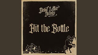 Hit the Bottle [upl. by Siva]