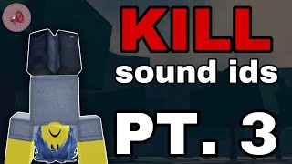 KILL SOUNDS IDS TO USE PT 3  Roblox The Strongest Battlegrounds [upl. by Lesly564]