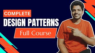 Complete Design Patterns  Full Course  Become Pro in Design Patterns with Practical Examples [upl. by Releyks]