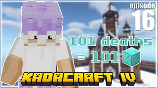 KADACRAFT 4 EP16  101 DEATHS  101 DIAMOND BLOCKS [upl. by Lehrer]