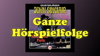 Der Hexer von Paris  John Sinclair Folge 12  Ganze Hörspielfolge [upl. by Vivian87]