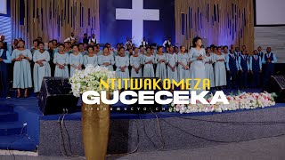 NTITWAKOMEZA GUCECEKA  JYANUMUCYO CHOIR JABANA Official Video [upl. by Louie]