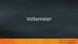 Pronunciation of the words quotVoltameterquot [upl. by Nawor402]