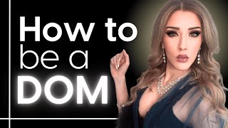 How to Be a Dominant The Complete Guide for BDSM Newbies  Ms Elle X [upl. by Aimak]