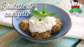 Recette boulette de courgette [upl. by Baiel]