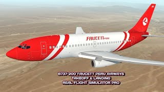 BOEING B737200 FAUCETT PERU AIRWAYS TAKEOFF amp LANDING RFS PRO diy viral trending update [upl. by Lanta]