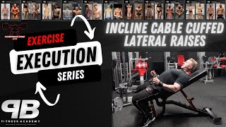 Lateral Raises  Incline Cable Cuffed  Exercise Execution Series [upl. by Veronica913]