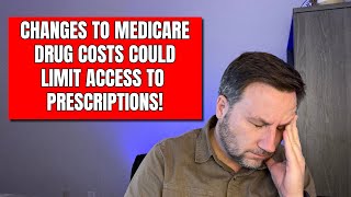 ⚠️ Changes to Medicare Drug Costs Could Limit Access to Prescriptions [upl. by Bianchi]