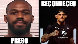 JON JONES PRESO MAIS UMA VEZ  POIRIER RECONHECEU CHARLES OLIVEIRA  LOGAN PAUL VS ANDERSON SILVA [upl. by Gilletta10]