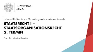 Staatsrecht I – Staatsorganisationsrecht 2 Termin [upl. by Jaymee20]