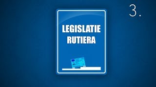 LEGISLATIE RUTIERA 3 Valabil si in 2024 [upl. by Eltsirc306]