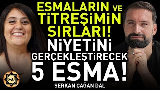 Her Kapıyı Açacak Anahtar Esmaların ve Titreşimin Sırları Niyetini Gerçekleştirecek 5 Esma [upl. by Rollet738]