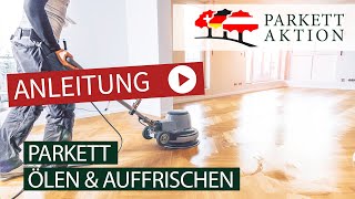 DIY So wird Parkett richtig nach geölt Mit Woca Pflegeöl zum perfekten Parkett [upl. by Yvan593]